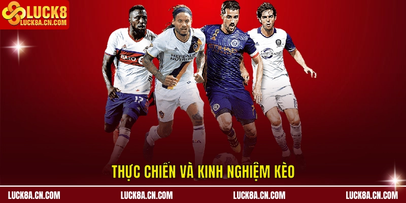 Kèo Tỷ Số - Đọc Chuẩn Kèo, Chọn Đúng Thời Điểm Thắng 3 Thực chiến và kinh nghiệm kèo